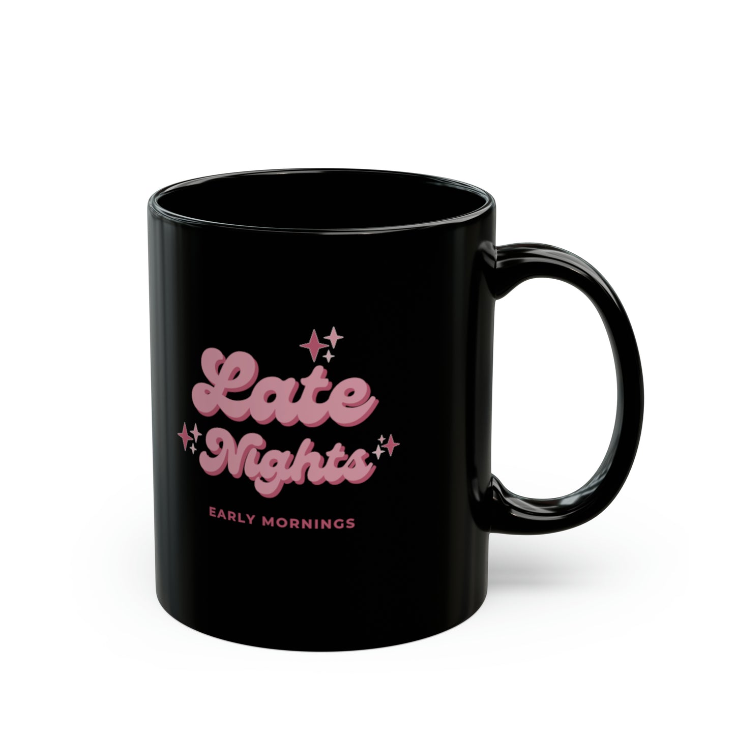 LATE NIGHTS - Black Mug (11oz)