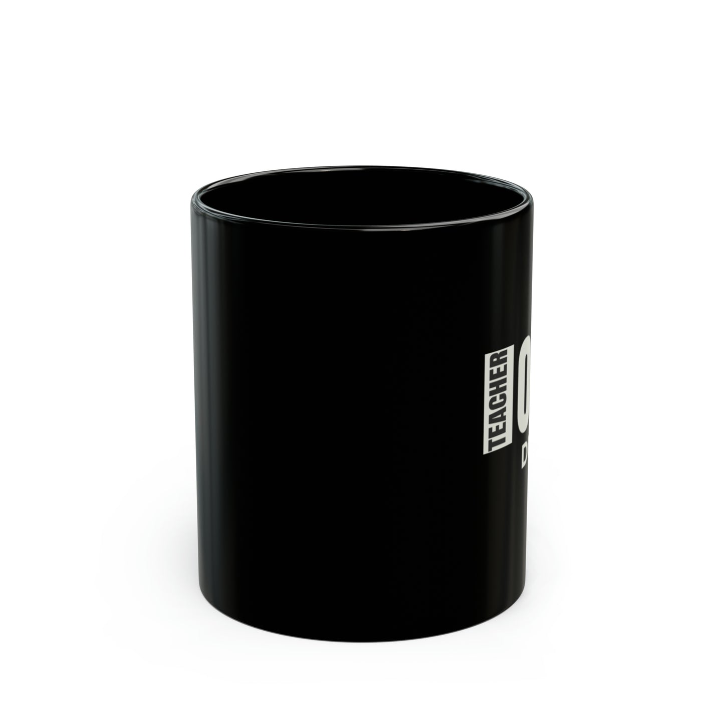 TEACHER OFF DUTY - Black Mug (11oz)