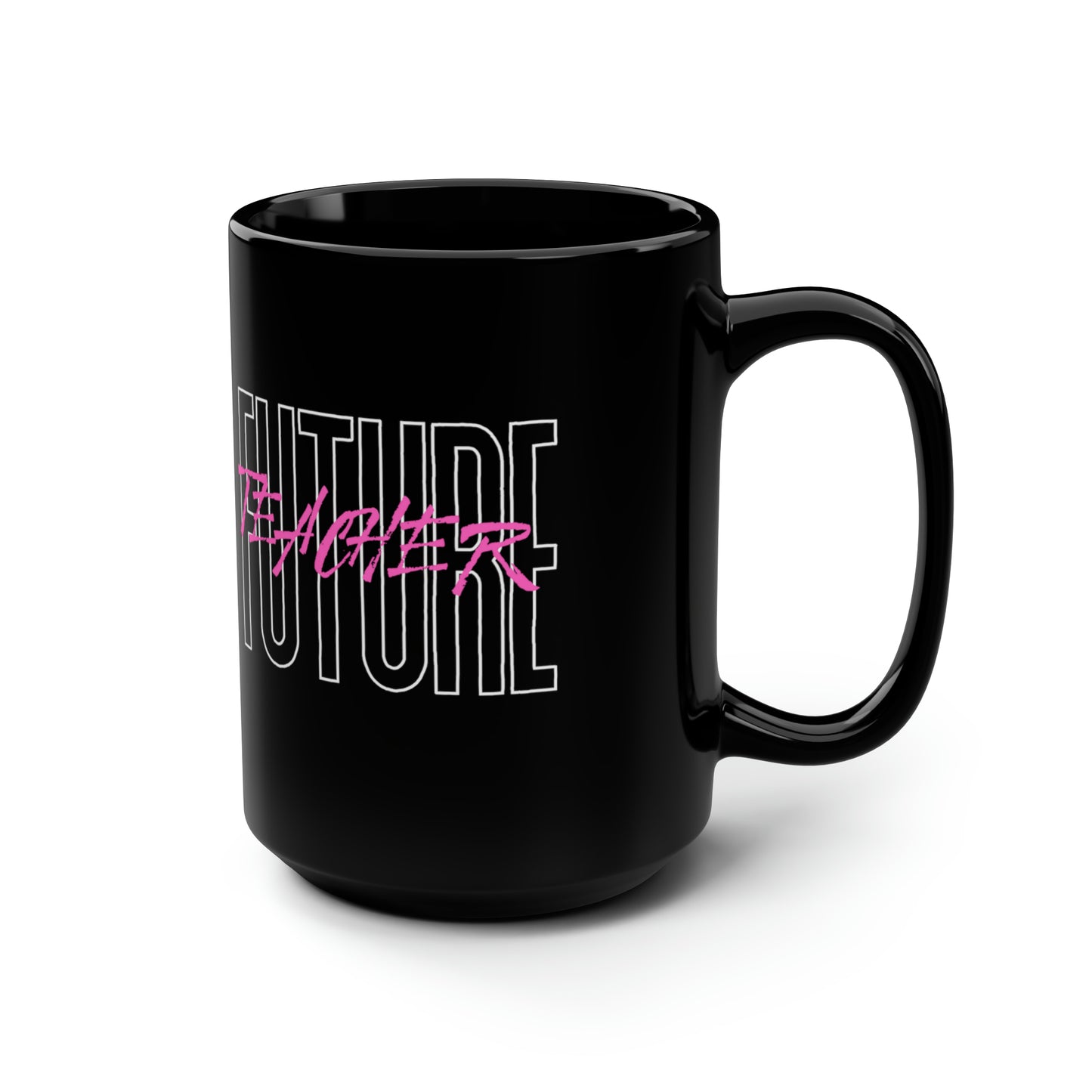 TEACHER - Black Mug (15oz)