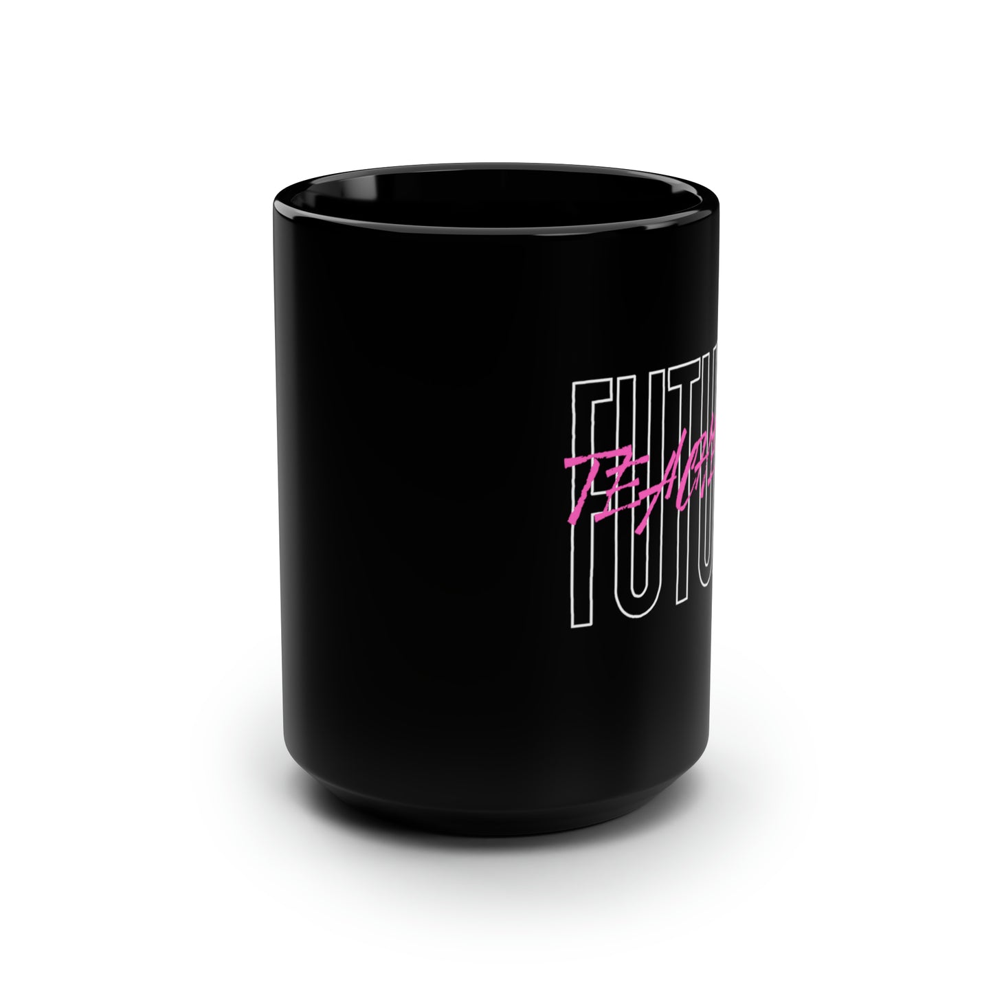 TEACHER - Black Mug (15oz)